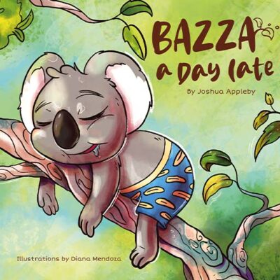 Cover of 'Bazza: A Day Late' featuring Bazza Koala surfing, biking, and snowboarding, with bright and colorful illustrations showcasing his adventurous spirit.